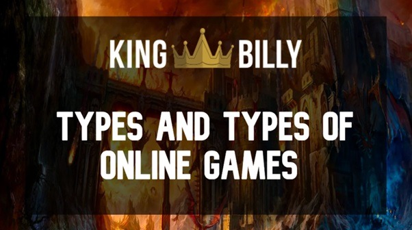 Types of online games in online casino King Billy