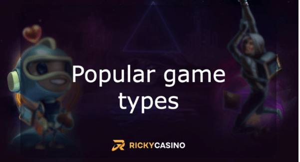 Types of online games Ricky Casino